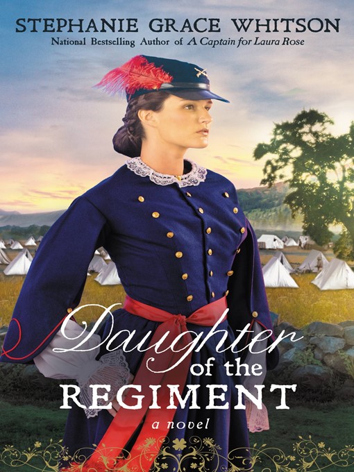 Title details for Daughter of the Regiment by Stephanie Grace Whitson - Wait list